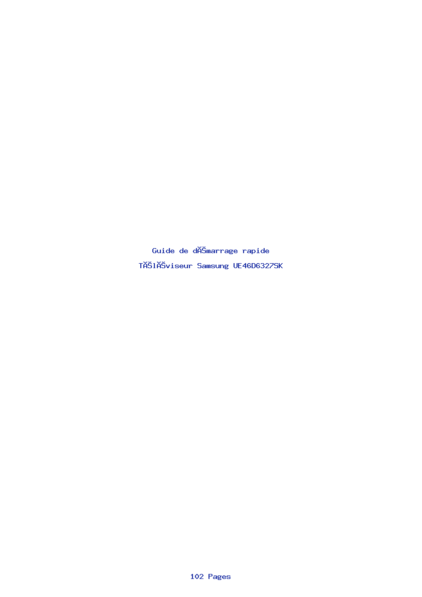 Page 1 de la notice Guide de démarrage rapide Samsung UE46D6327SK