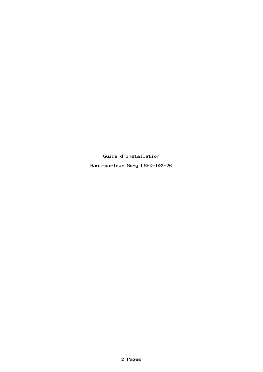Page 1 de la notice Guide d'installation Sony LSPX-102E26