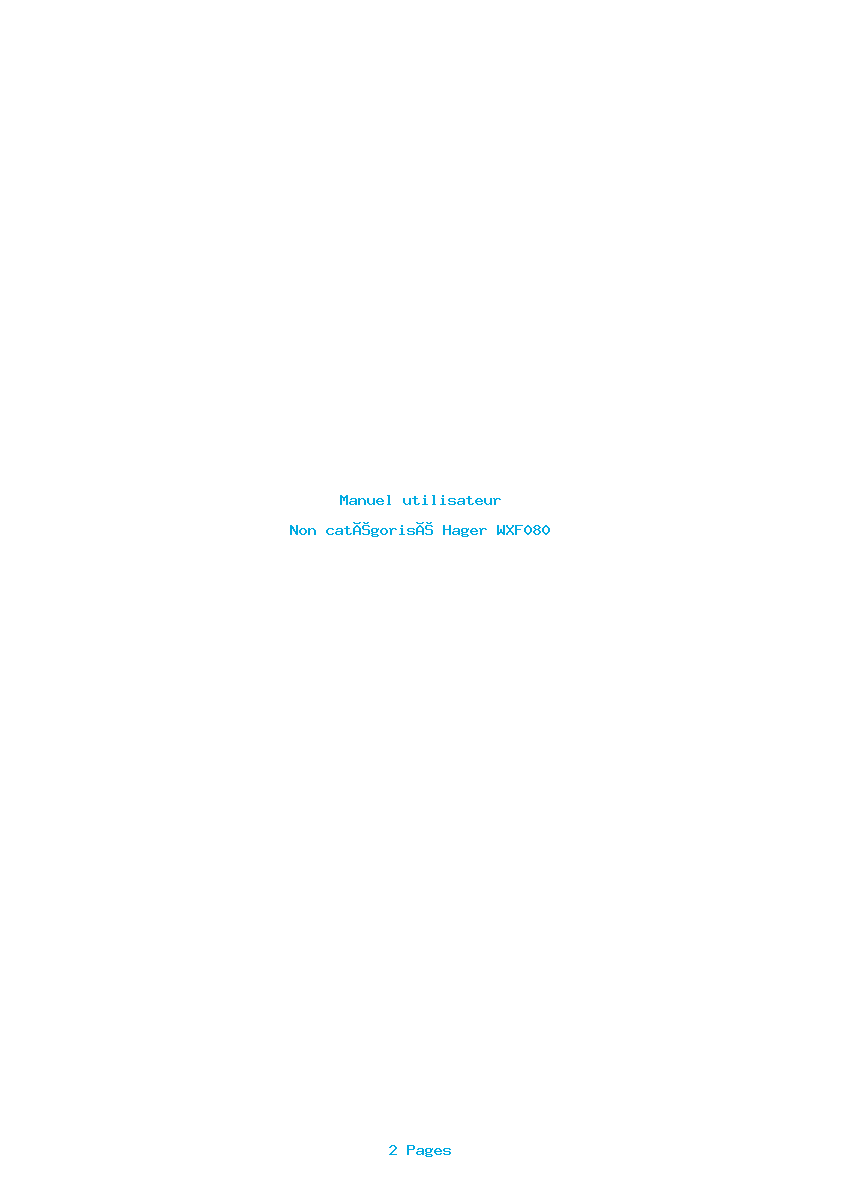 Page 1 de la notice Manuel utilisateur Hager WXF080