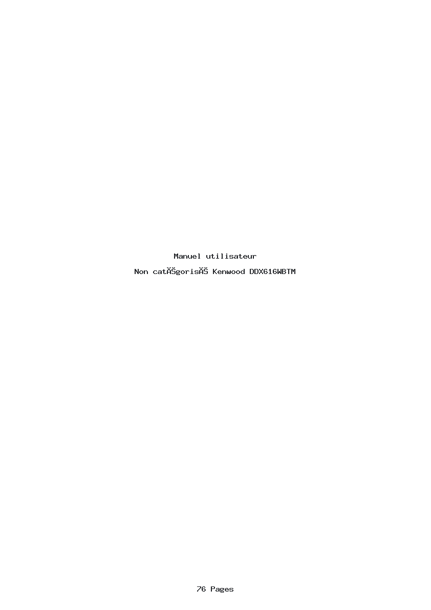 Page 1 de la notice Manuel utilisateur Kenwood DDX616WBTM
