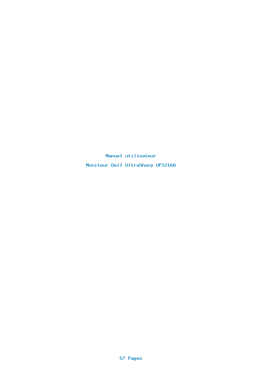 Page 1 de la notice Manuel utilisateur Dell UltraSharp UP3216Q