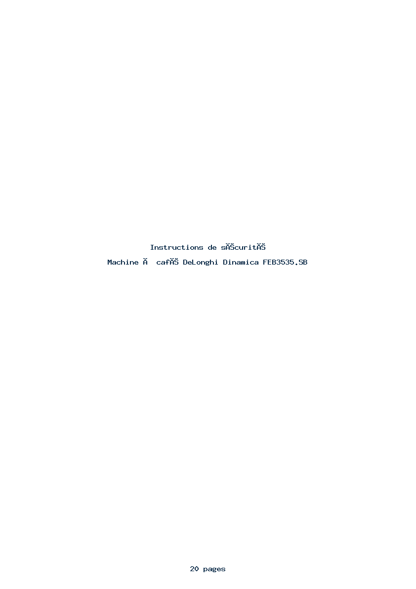 Page 1 de la notice Instructions de sécurité DeLonghi Dinamica FEB3535.SB