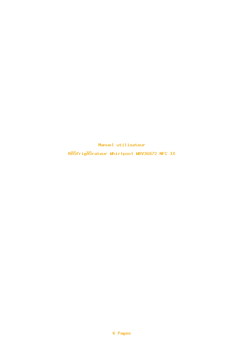 Page 1 de la notice Manuel utilisateur Whirlpool WBV36872 NFC IX