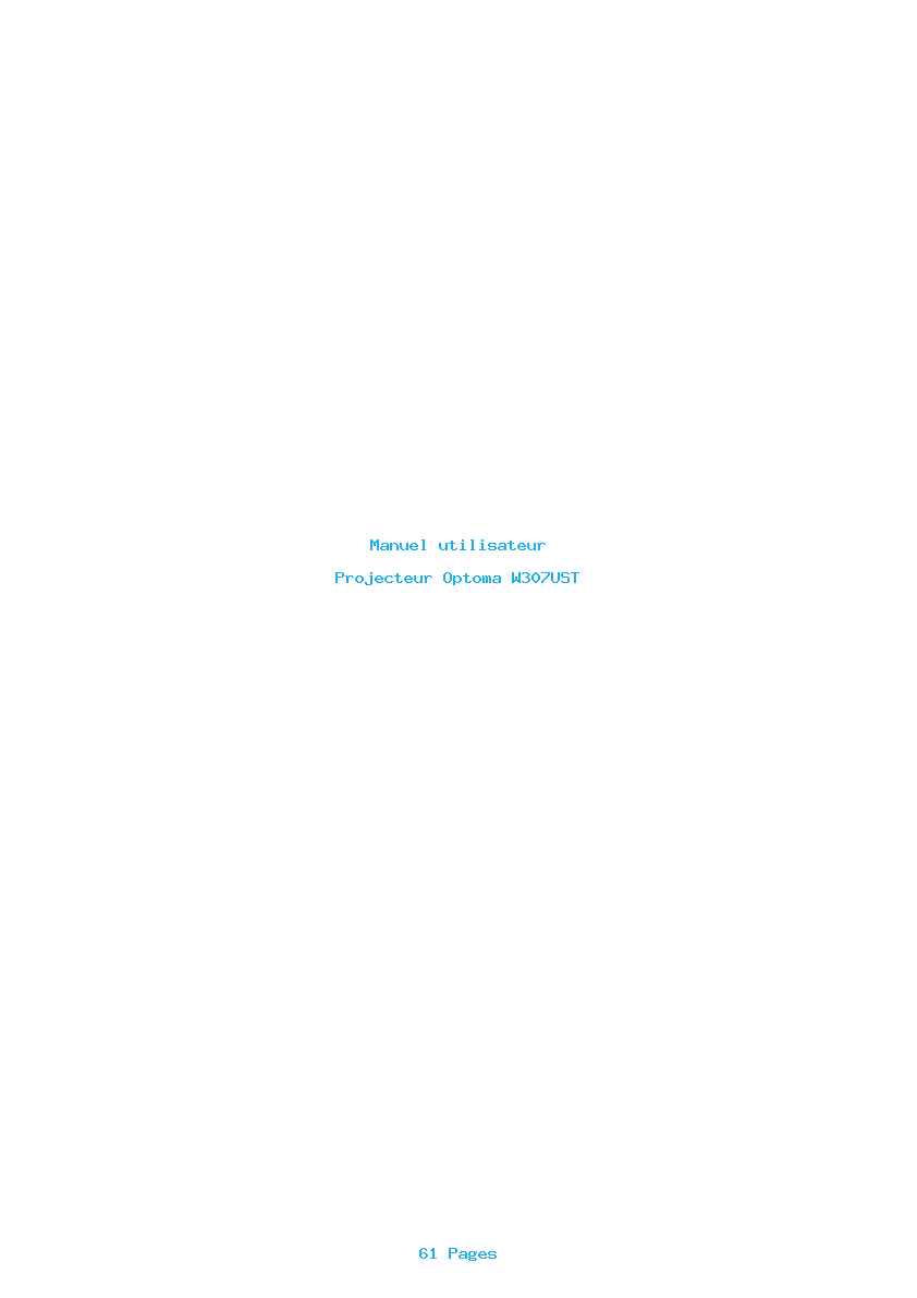 Page 1 de la notice Manuel utilisateur Optoma W307UST