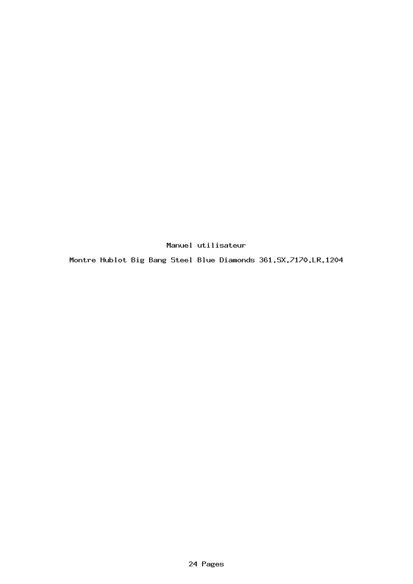 Page 1 de la notice Manuel utilisateur Hublot Big Bang Steel Blue Diamonds 361.SX.7170.LR.1204
