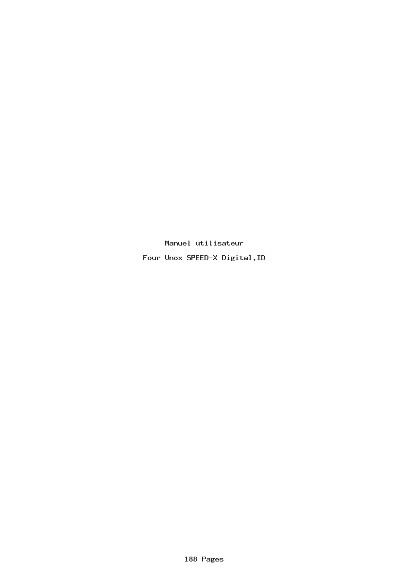 Page 1 de la notice Manuel utilisateur Unox SPEED-X Digital.ID
