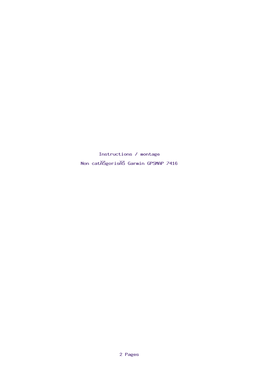 Page 1 de la notice Instructions / montage Garmin GPSMAP 7416