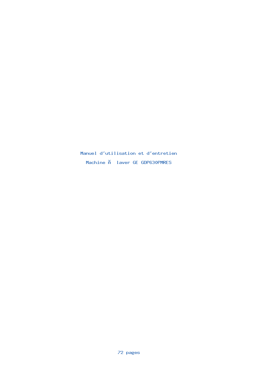 Page 1 de la notice Manuel d'utilisation et d'entretien GE GDP630PMRES