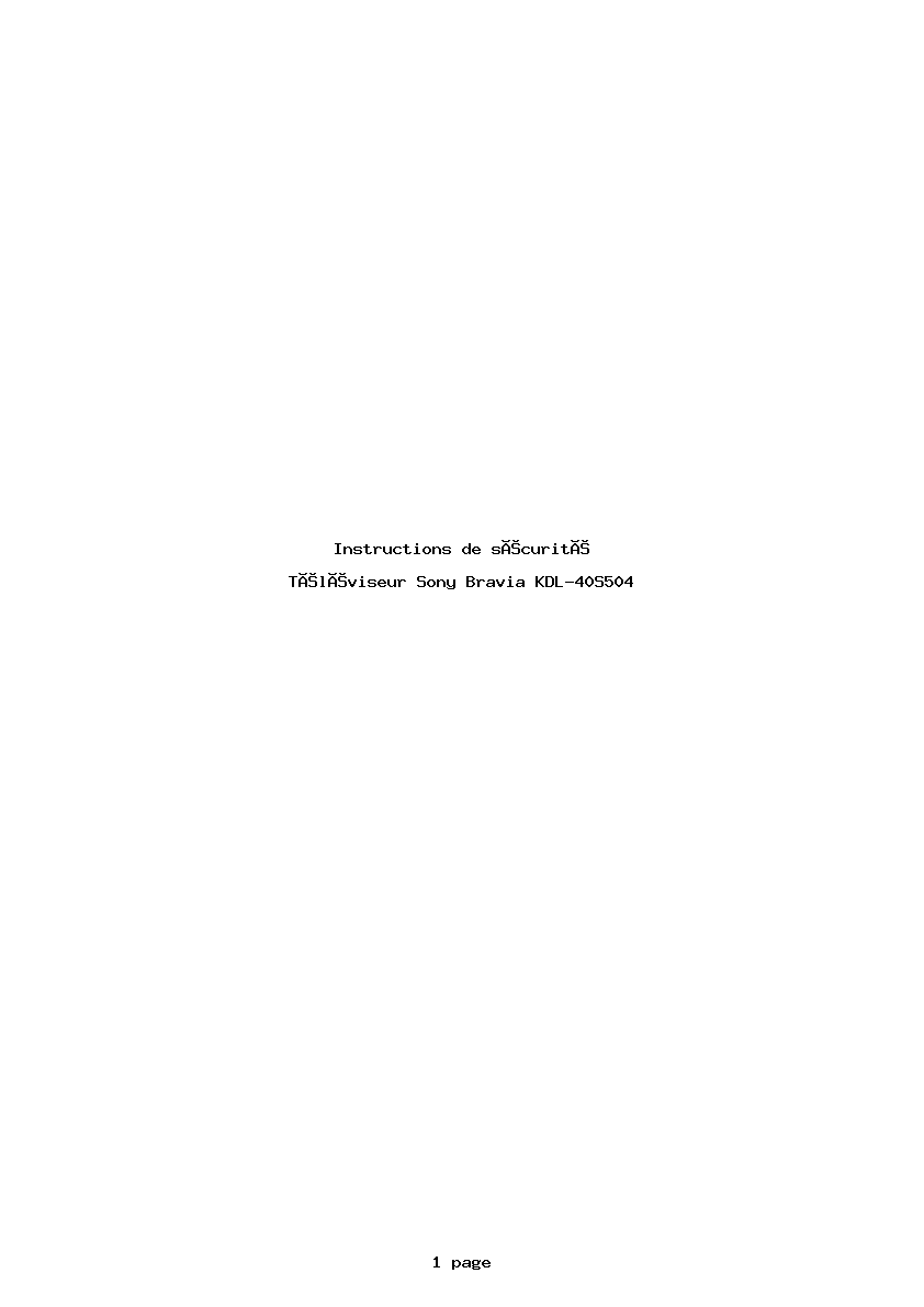 Page 1 de la notice Instructions de sécurité Sony Bravia KDL-40S504