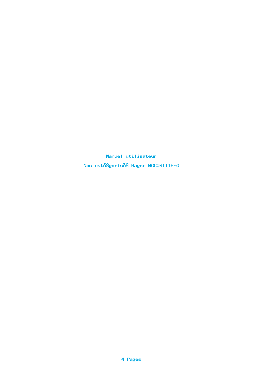 Page 1 de la notice Manuel utilisateur Hager WGCXR111PEG