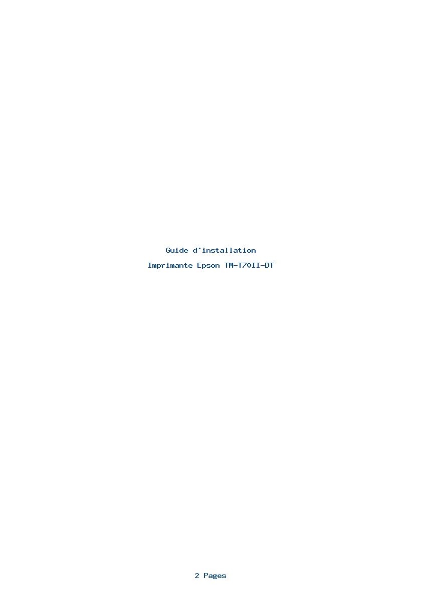 Page 1 de la notice Guide d'installation Epson TM-T70II-DT