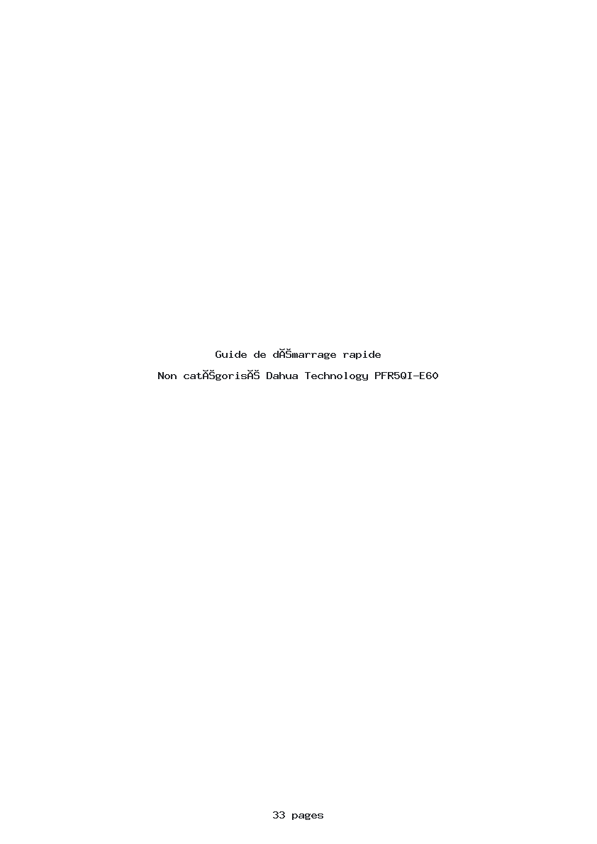 Page 1 de la notice Guide de démarrage rapide Dahua Technology PFR5QI-E60