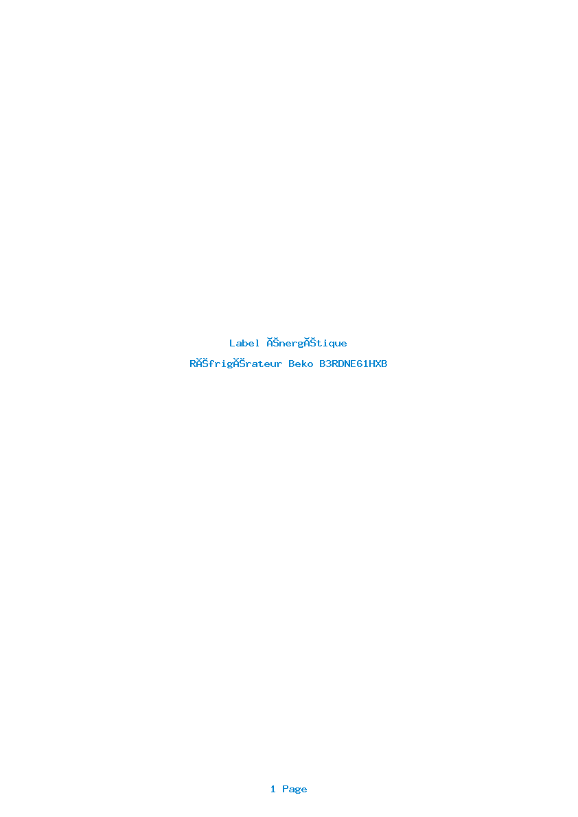 Page 1 de la notice Label énergétique Beko B3RDNE61HXB