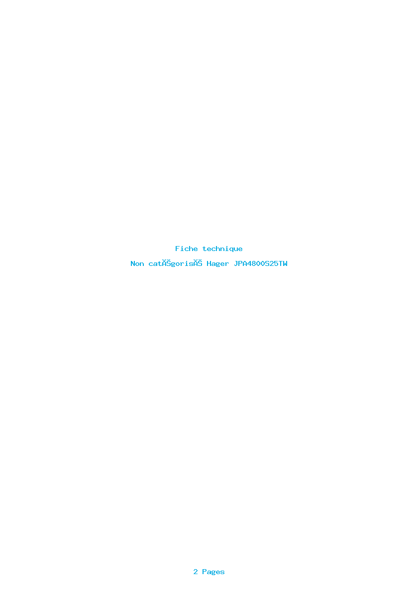 Page 1 de la notice Fiche technique Hager JPA4800S25TW