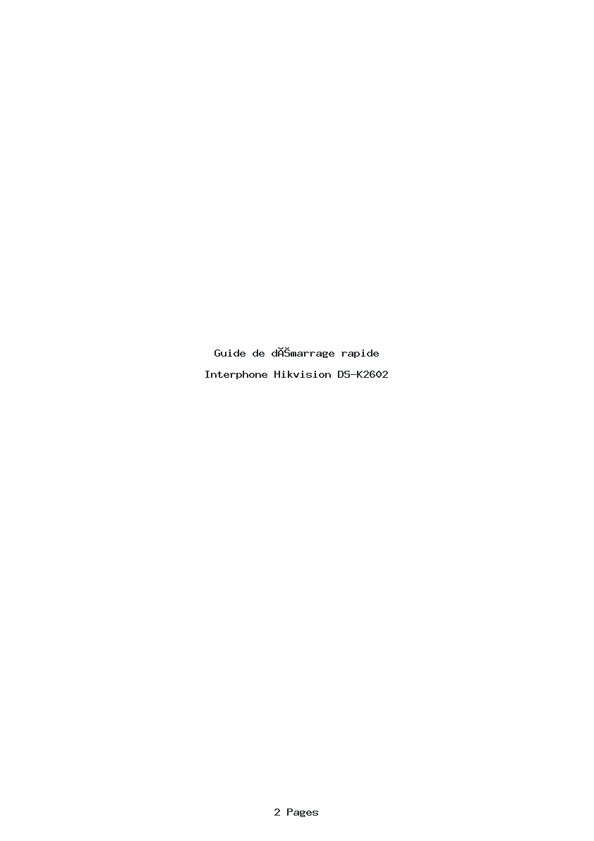 Page 1 de la notice Guide de démarrage rapide Hikvision DS-K2602