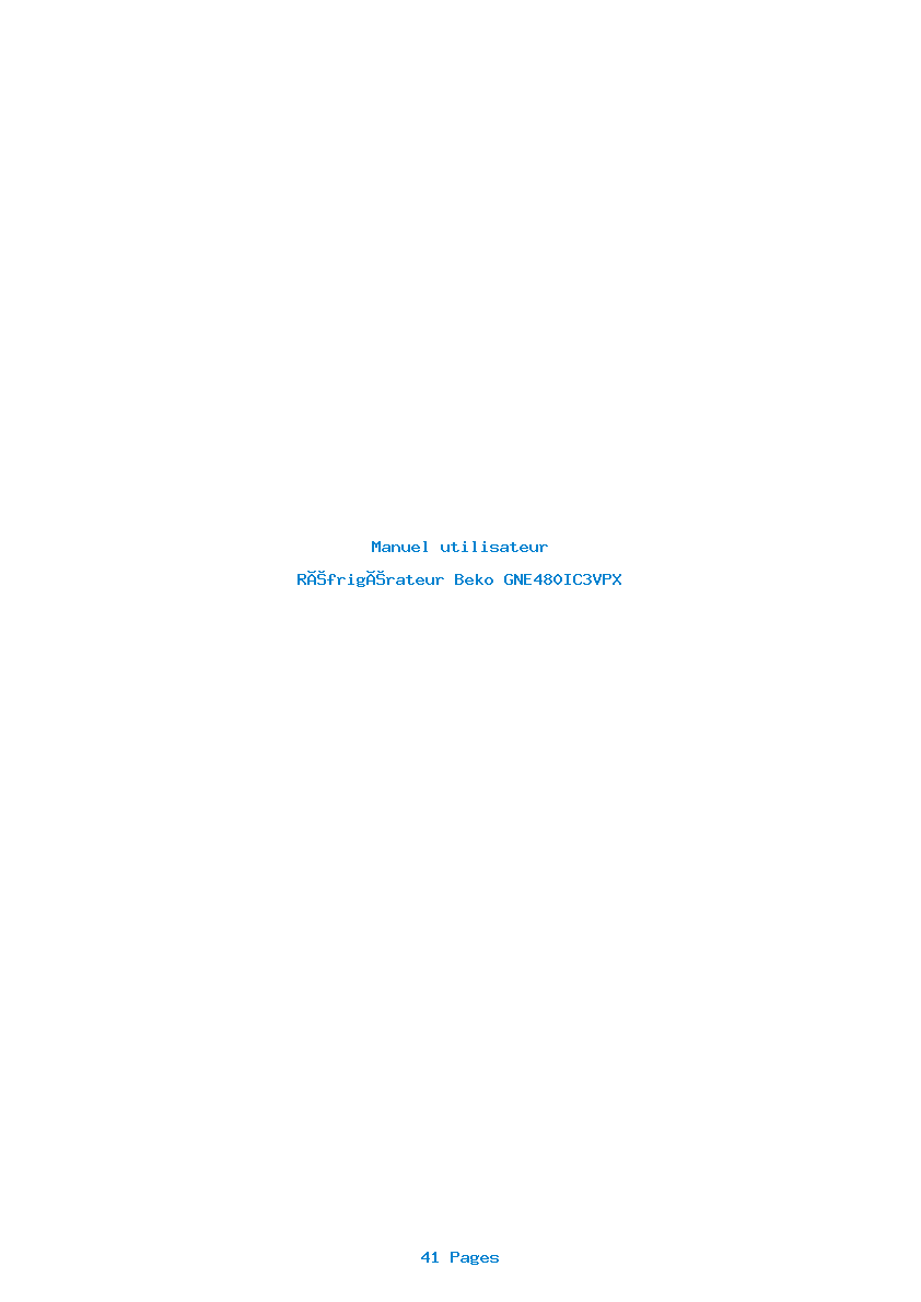 Page 1 de la notice Manuel utilisateur Beko GNE480IC3VPX