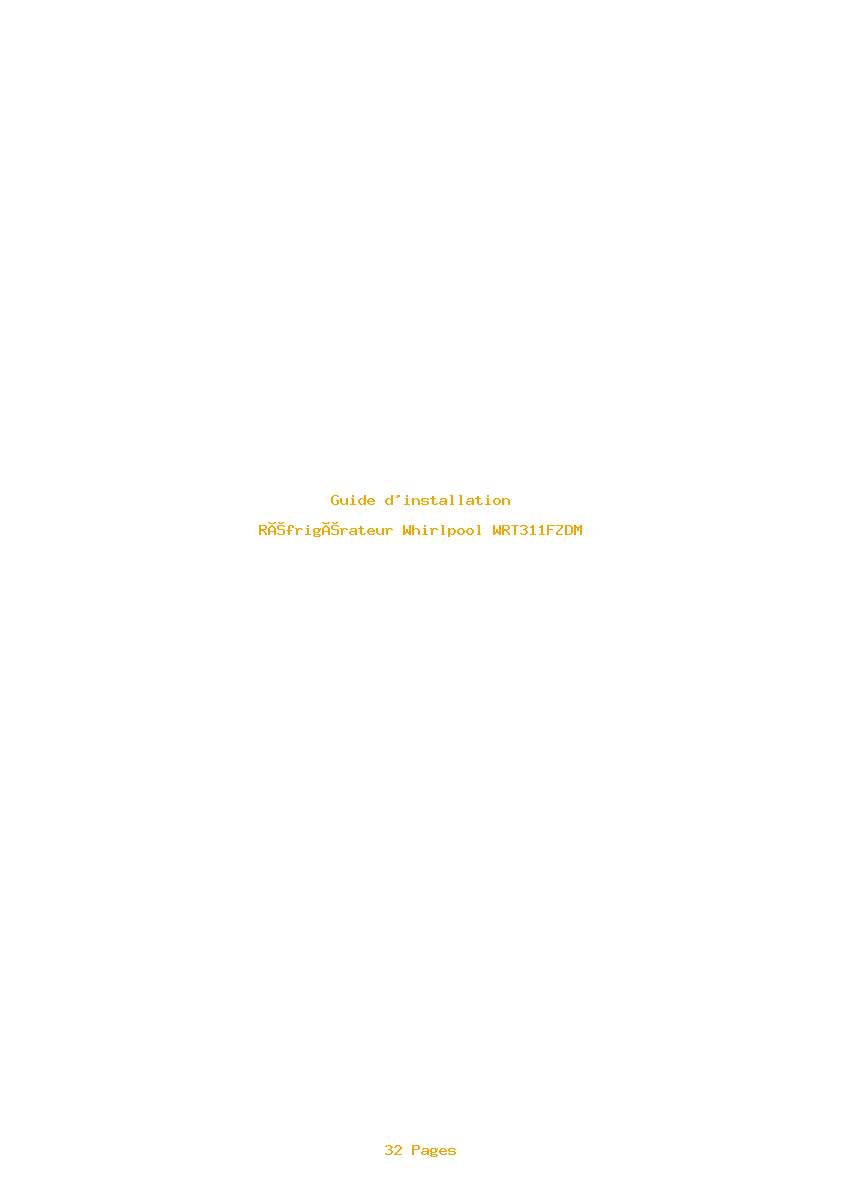 Page 1 de la notice Guide d'installation Whirlpool WRT311FZDM