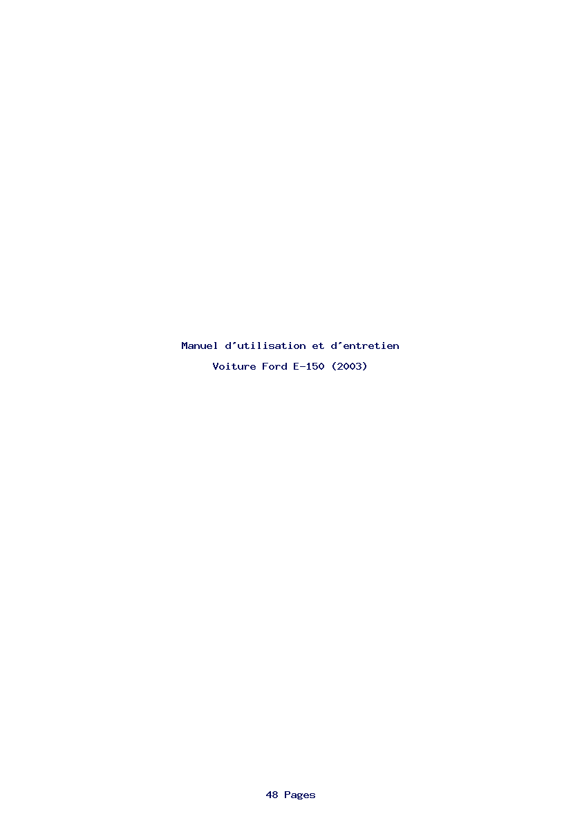 Page 1 de la notice Manuel d'utilisation et d'entretien Ford E-150 (2003)