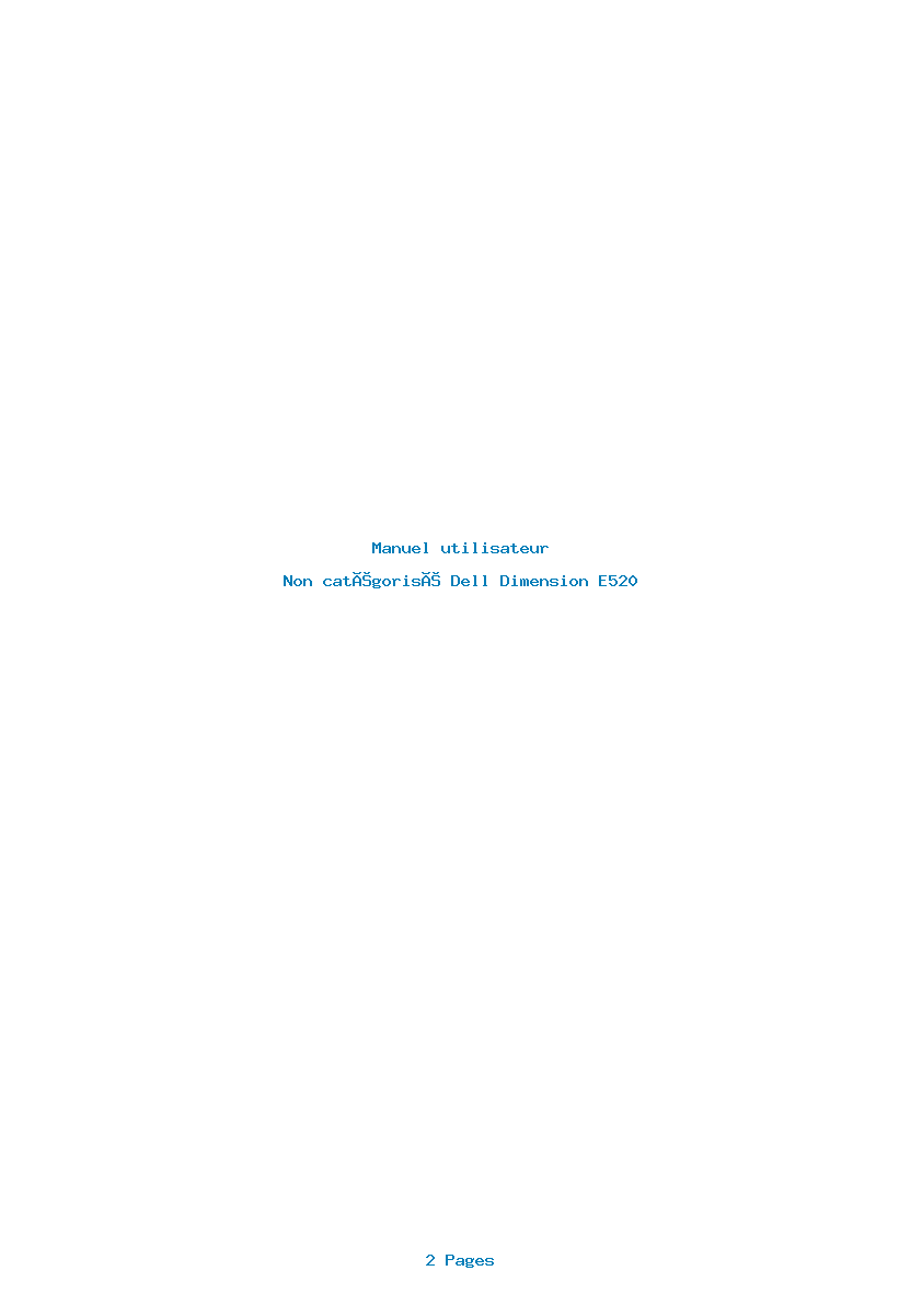 Page 1 de la notice Manuel utilisateur Dell Dimension E520