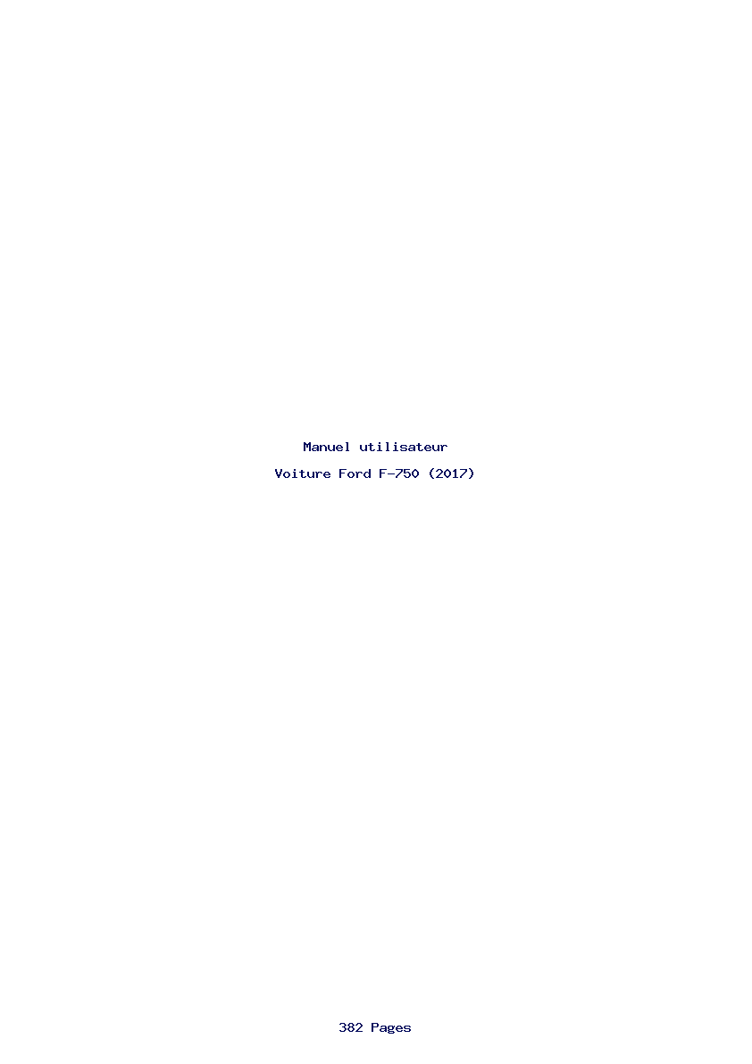 Page 1 de la notice Manuel utilisateur Ford F-750 (2017)