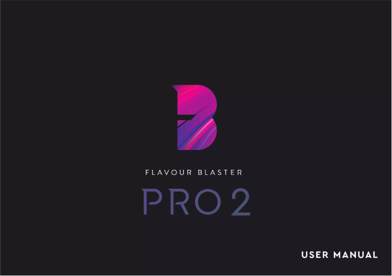 Page 1 de la notice Manuel utilisateur Flavour Blaster Pro 2