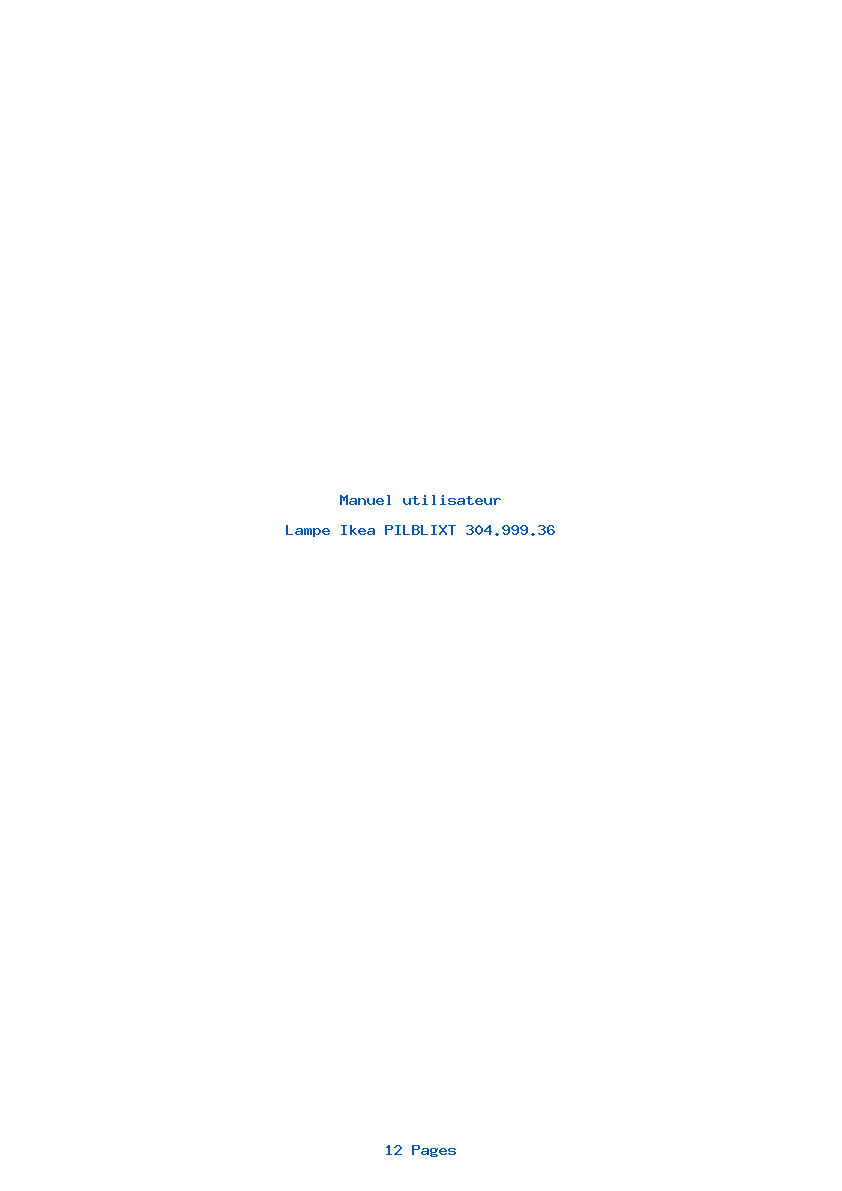 Page 1 de la notice Manuel utilisateur Ikea PILBLIXT 304.999.36