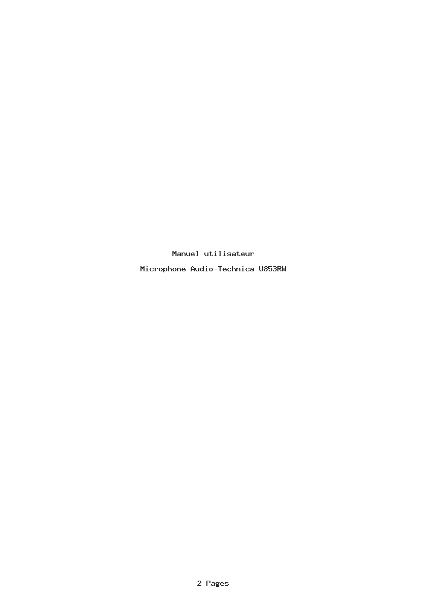 Page 1 de la notice Manuel utilisateur Audio-Technica U853RW