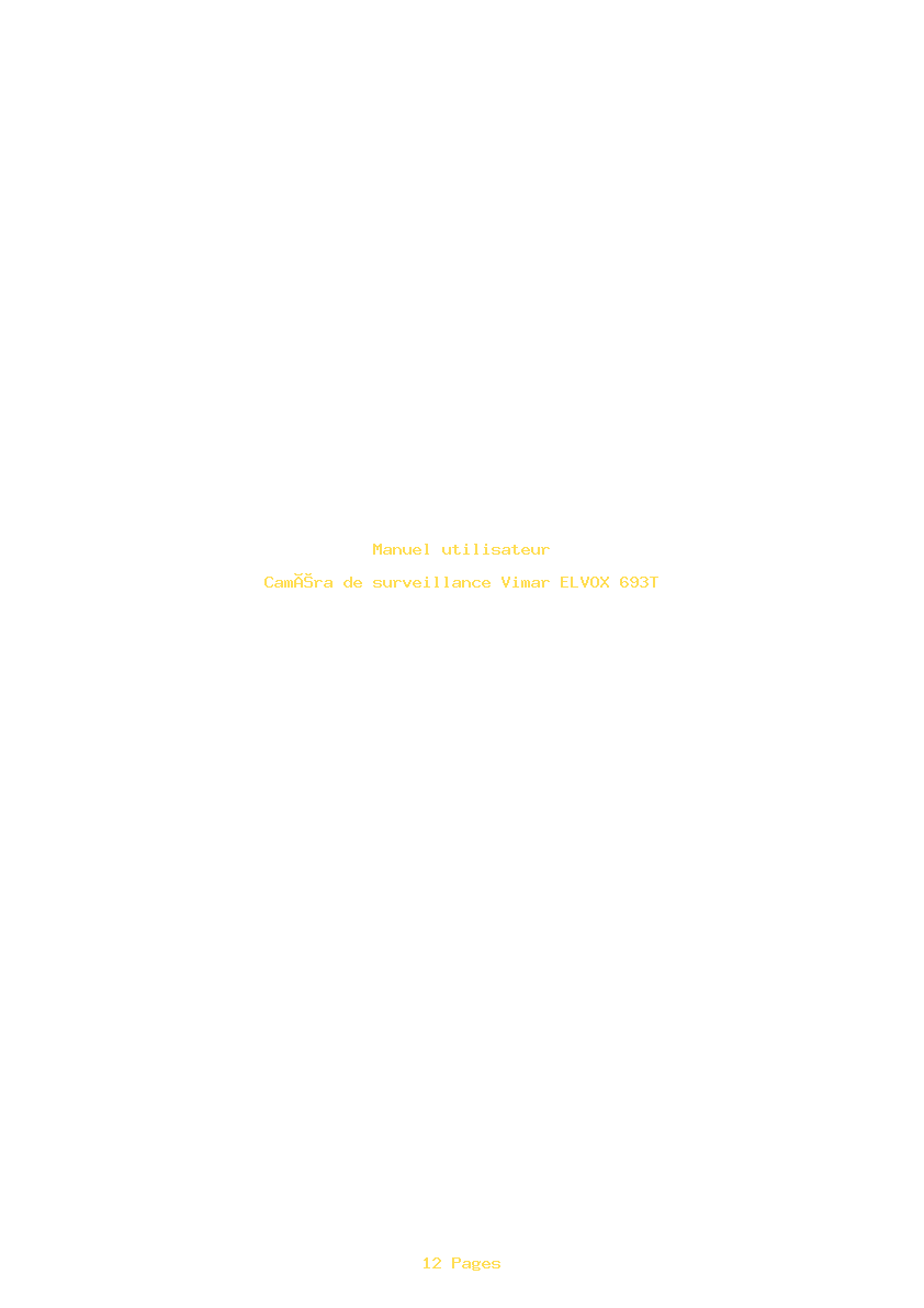 Page 1 de la notice Manuel utilisateur Vimar ELVOX 693T