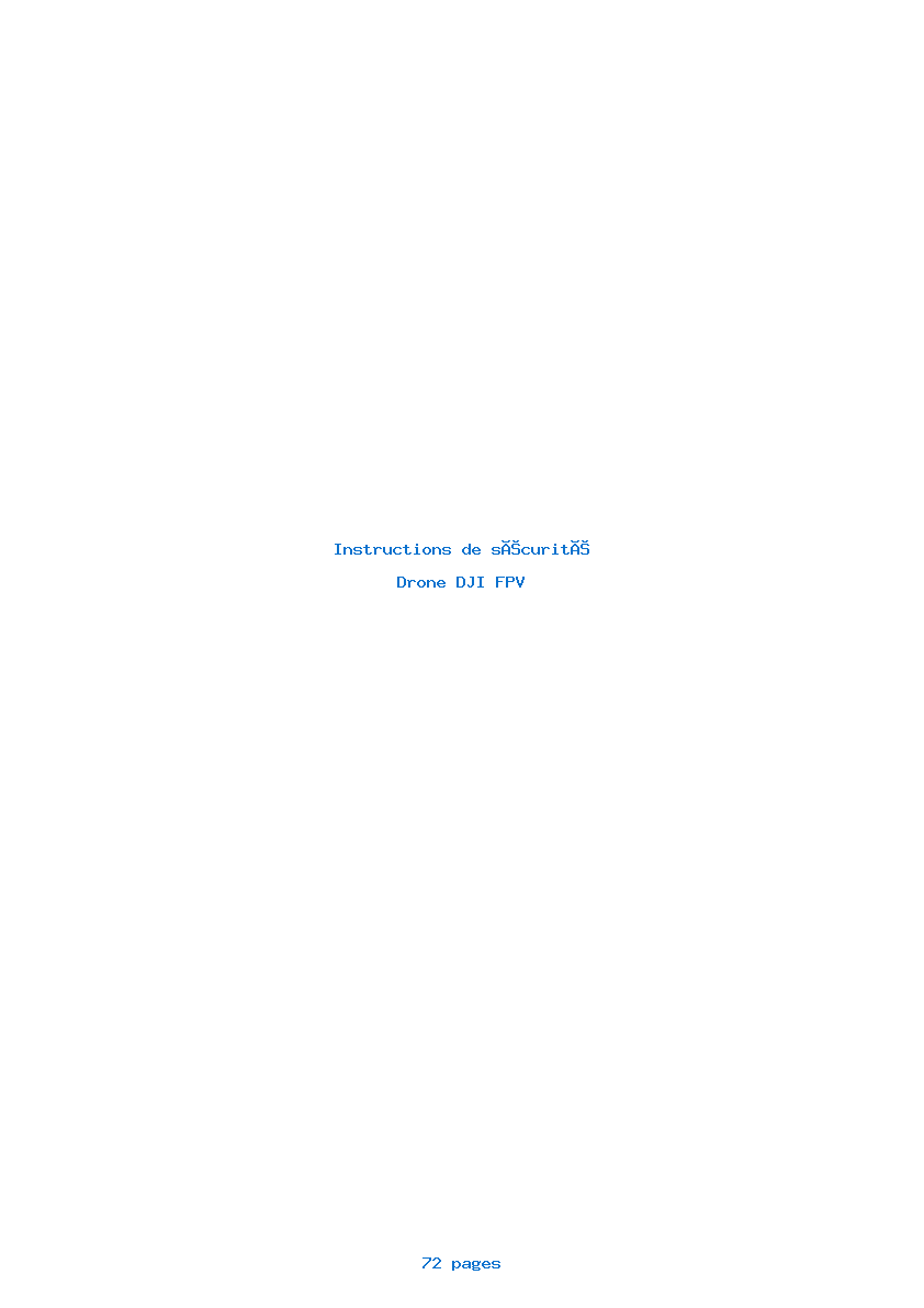 Page 1 de la notice Instructions de sécurité DJI FPV