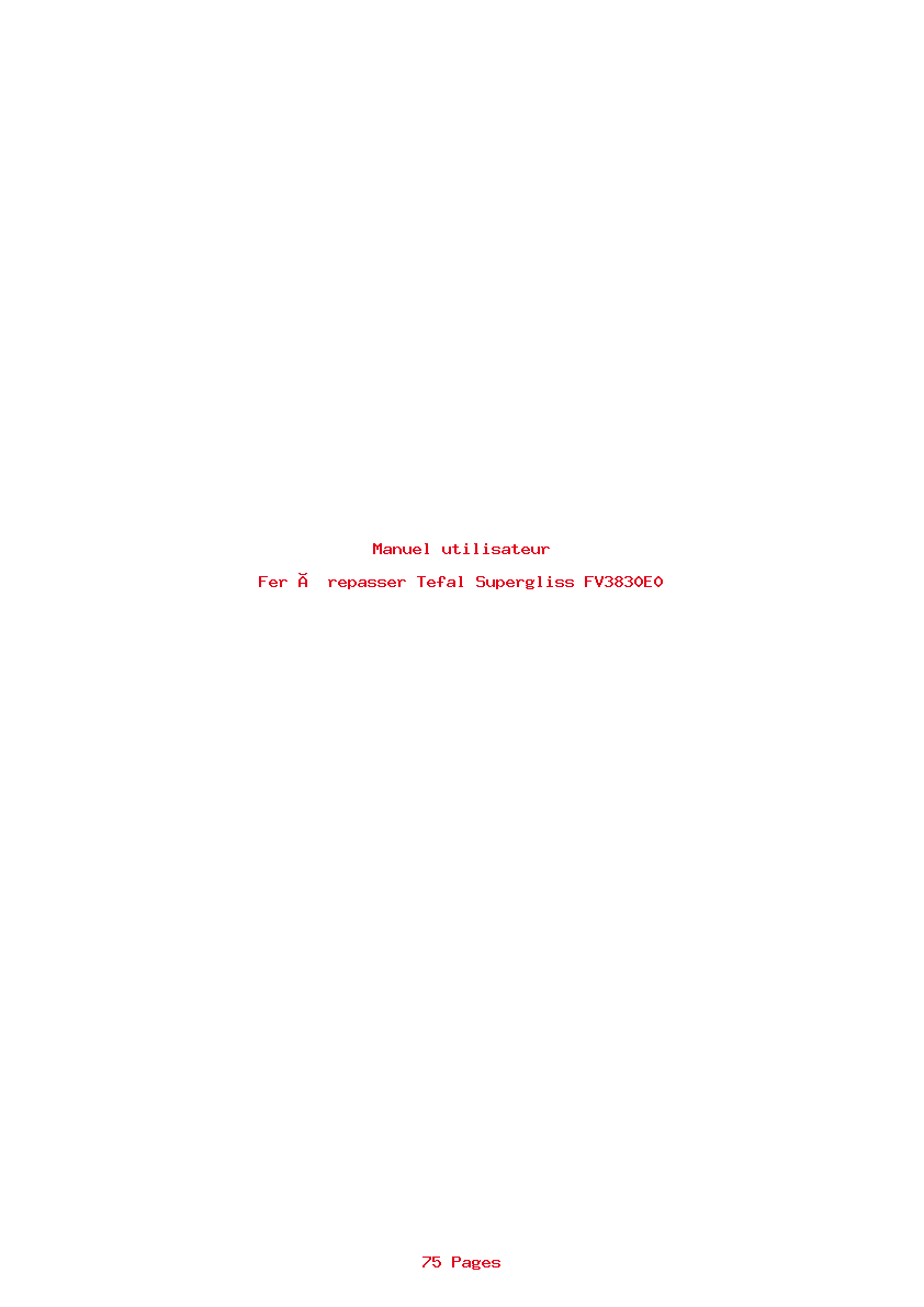 Page 1 de la notice Manuel utilisateur Tefal Supergliss FV3830E0