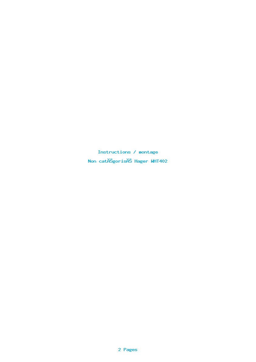 Page 1 de la notice Instructions / montage Hager WHT402