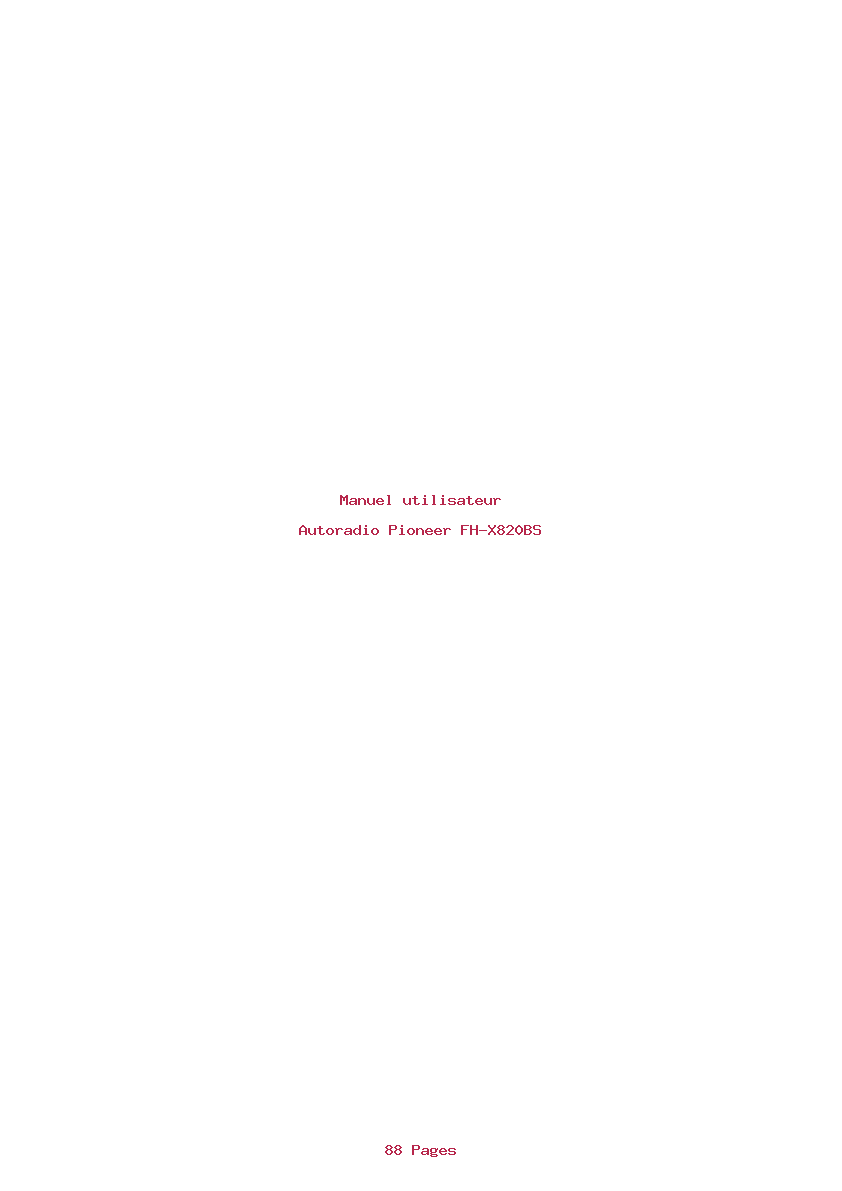 Page 1 de la notice Manuel utilisateur Pioneer FH-X820BS