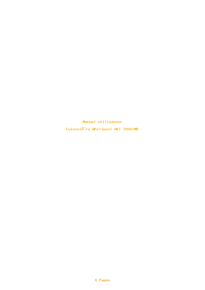 Page 1 de la notice Manuel utilisateur Whirlpool AKT 2000/MR