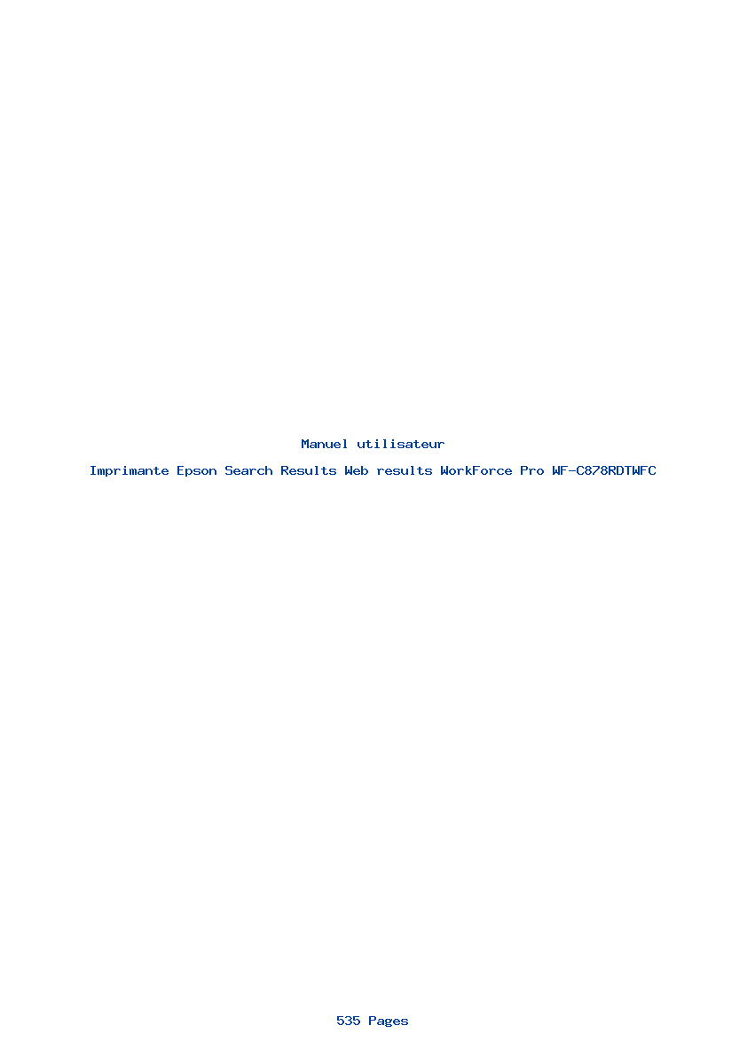 Page 1 de la notice Manuel utilisateur Epson Search Results Web results WorkForce Pro WF-C878RDTWFC