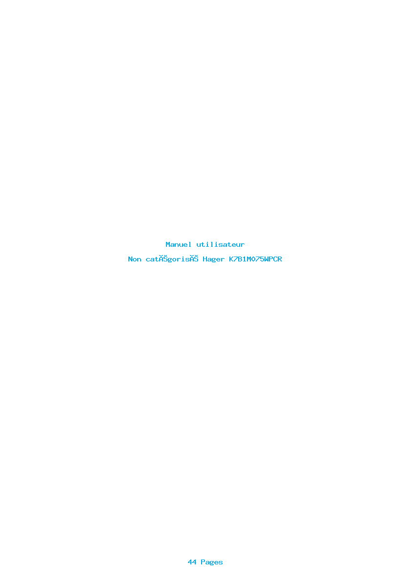 Page 1 de la notice Manuel utilisateur Hager K7B1M075WPCR