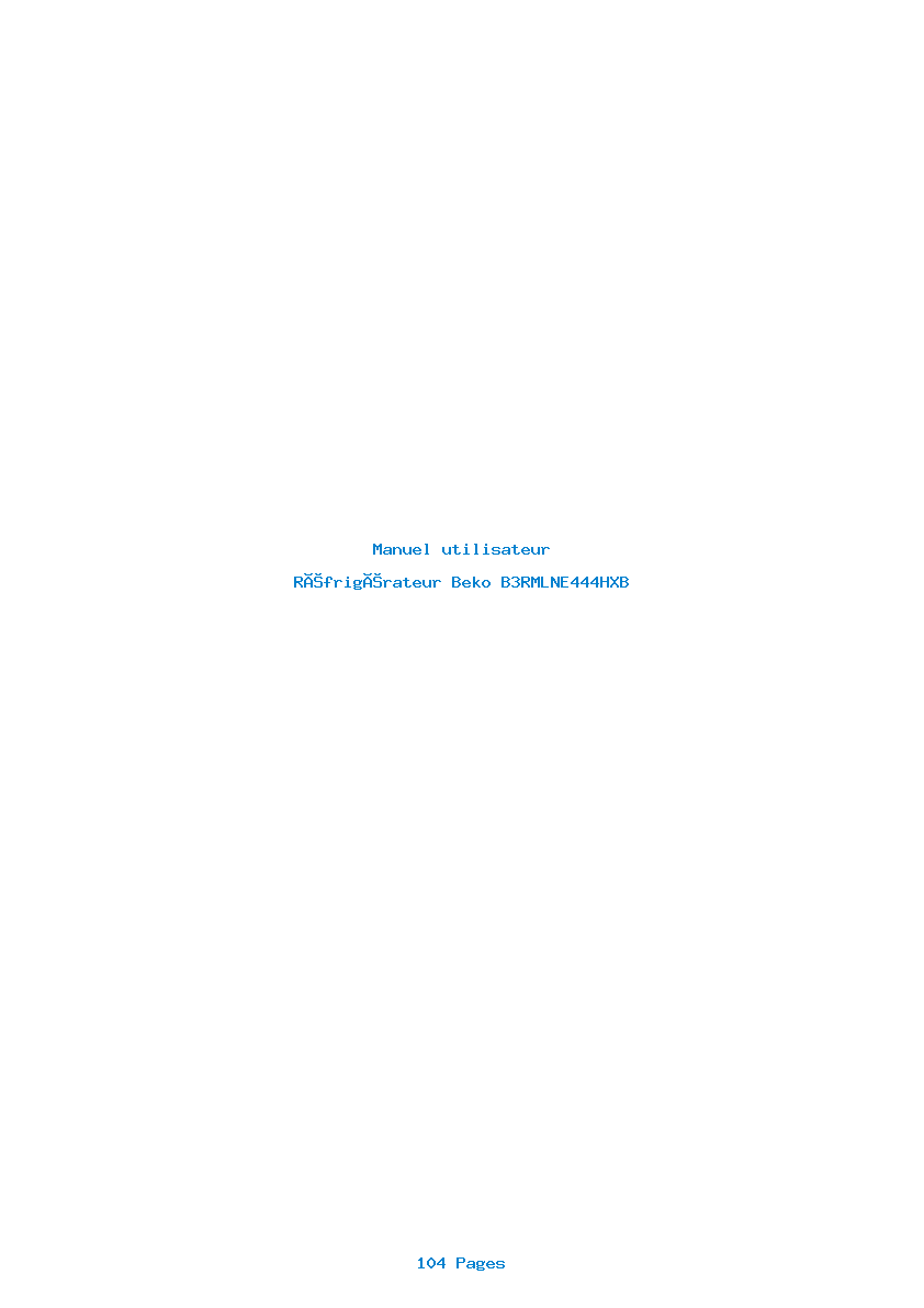 Page 1 de la notice Manuel utilisateur Beko B3RMLNE444HXB