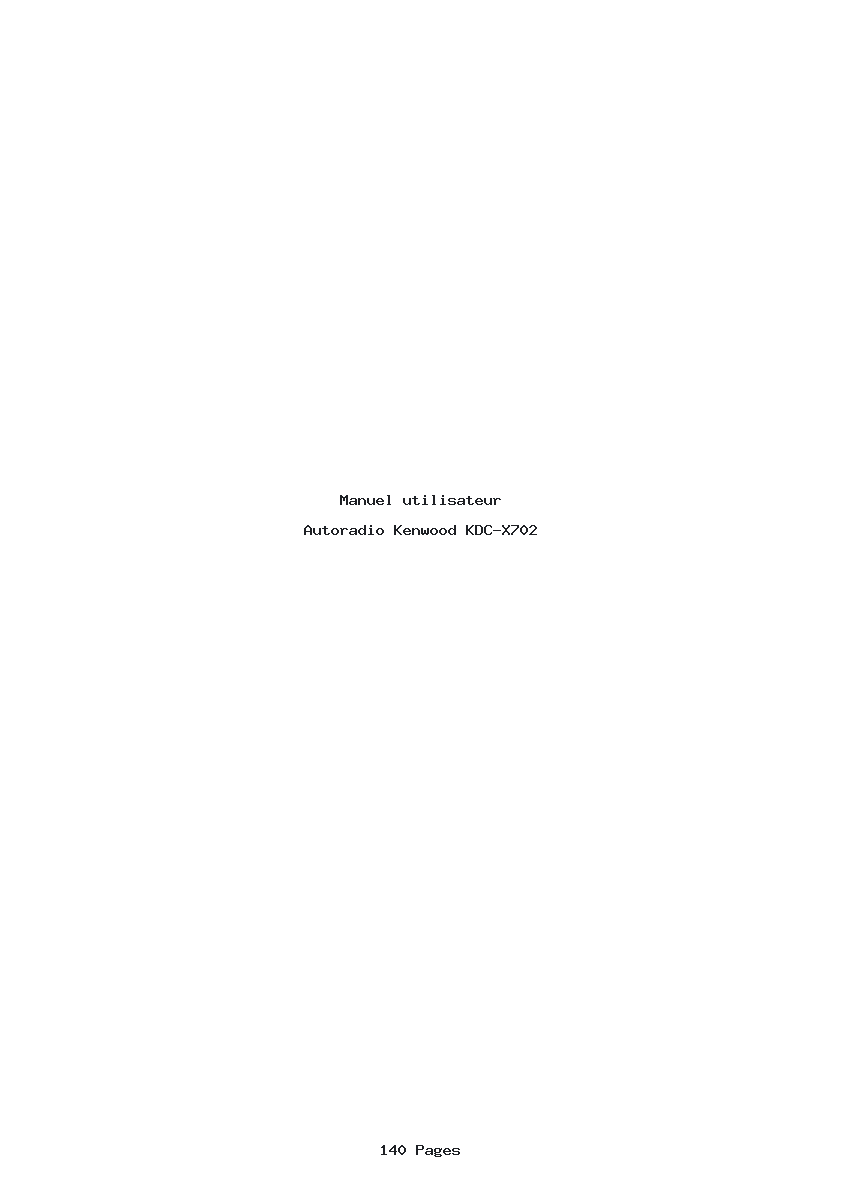 Page 1 de la notice Manuel utilisateur Kenwood KDC-X702