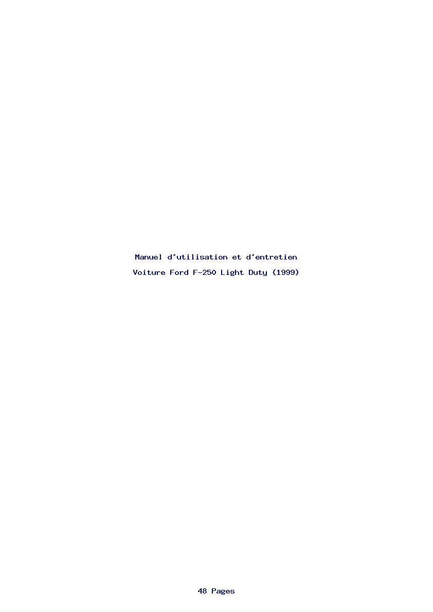 Page 1 de la notice Manuel d'utilisation et d'entretien Ford F-250 Light Duty (1999)