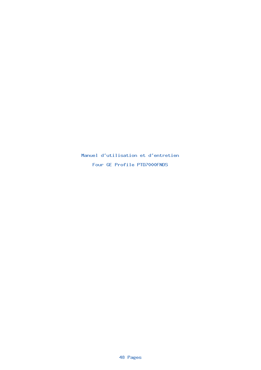 Page 1 de la notice Manuel d'utilisation et d'entretien GE Profile PTD7000FNDS