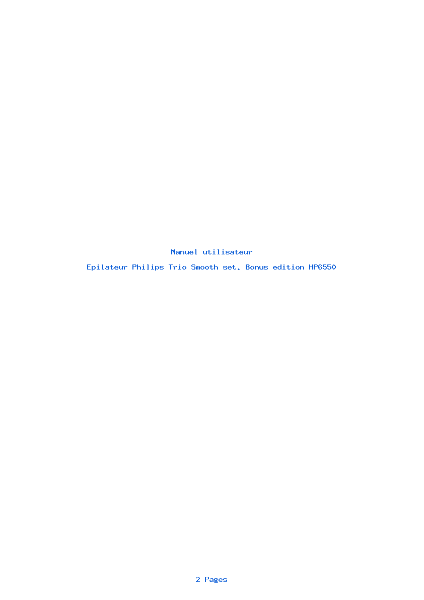 Page 1 de la notice Manuel utilisateur Philips Trio Smooth set. Bonus edition HP6550