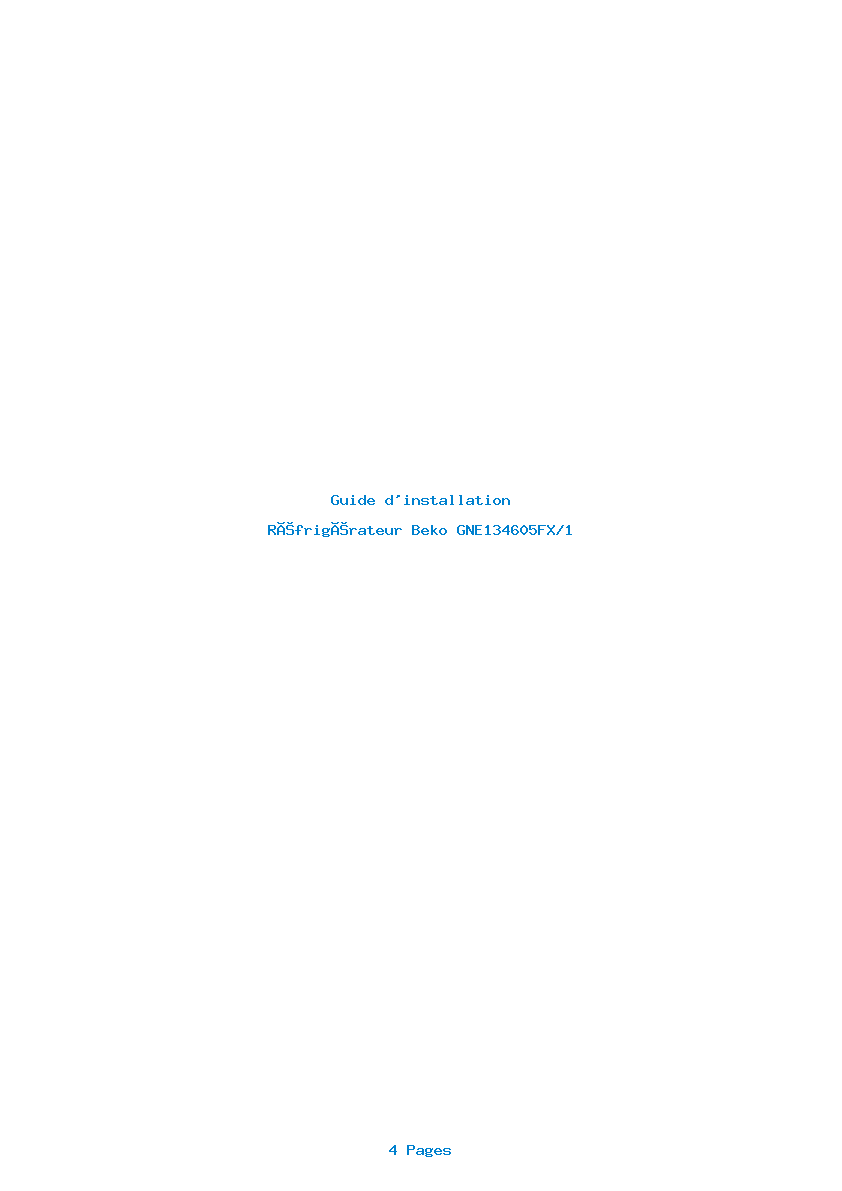 Page 1 de la notice Guide d'installation Beko GNE134605FX/1
