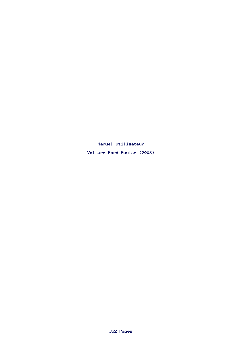 Page 1 de la notice Manuel utilisateur Ford Fusion (2008)