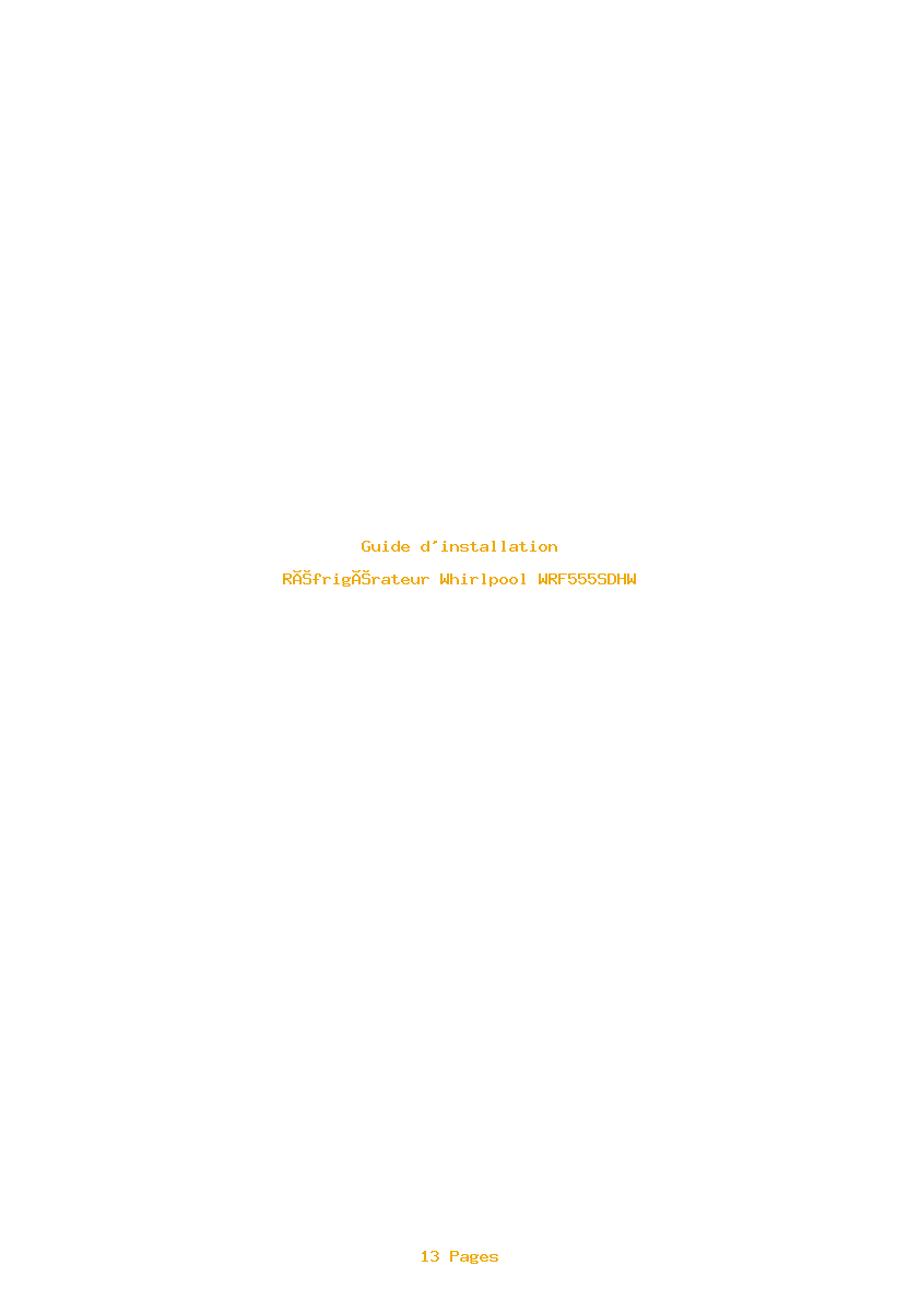 Page 1 de la notice Guide d'installation Whirlpool WRF555SDHW