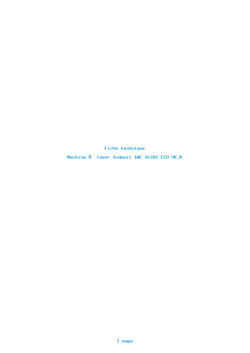 Page 1 de la notice Fiche technique Indesit IWC 91282 ECO UK.R