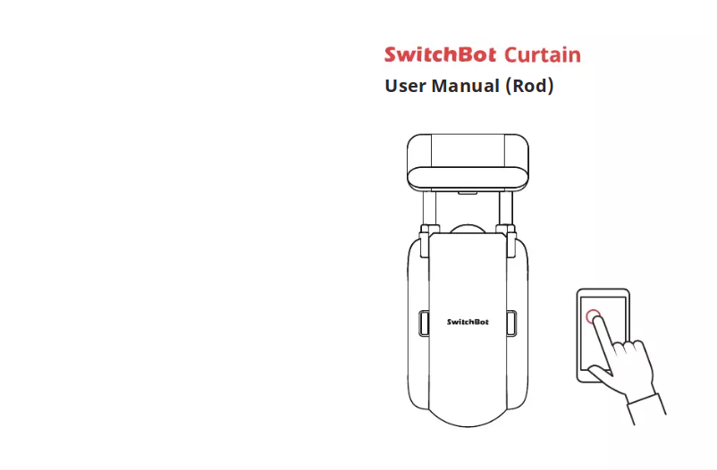 Page 1 de la notice Manuel utilisateur SwitchBot Curtain