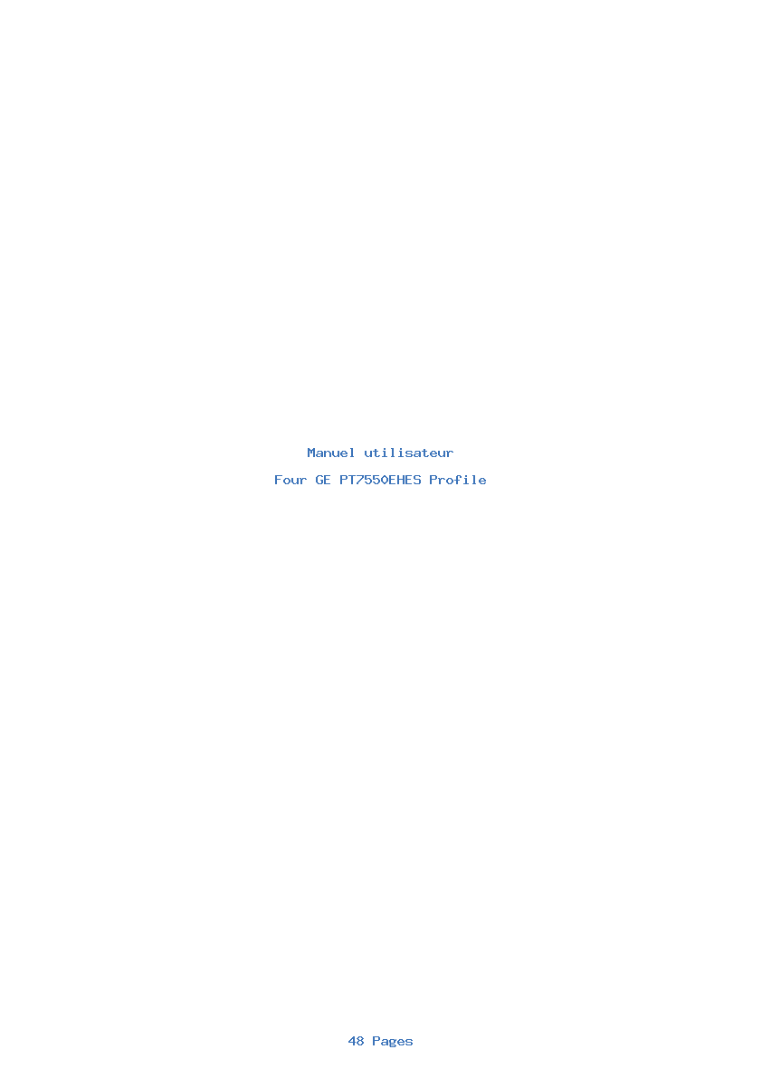Page 1 de la notice Manuel utilisateur GE PT7550EHES Profile