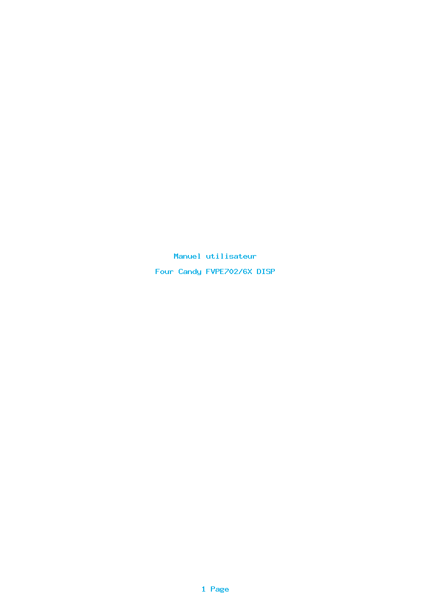 Page 1 de la notice Manuel utilisateur Candy FVPE702/6X DISP
