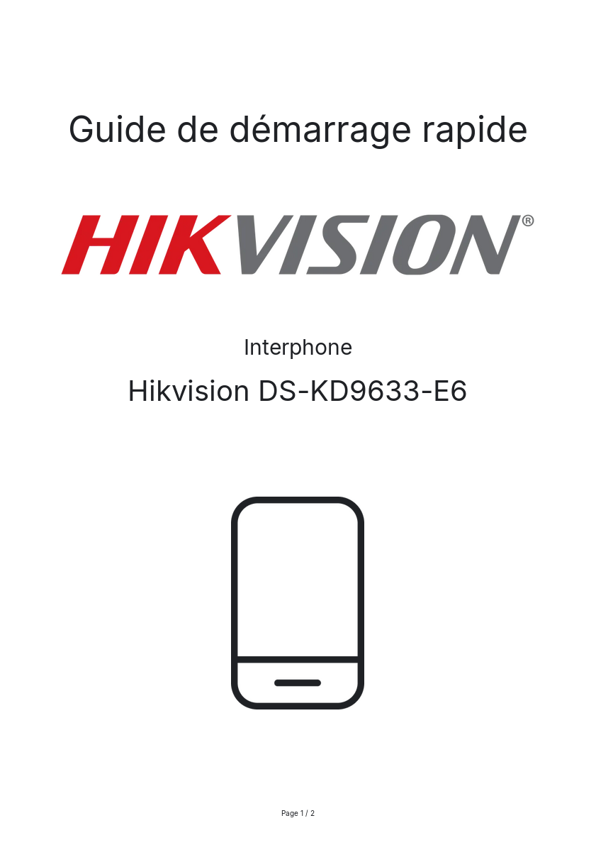 Page 1 de la notice Guide de démarrage rapide Hikvision DS-KD9633-E6