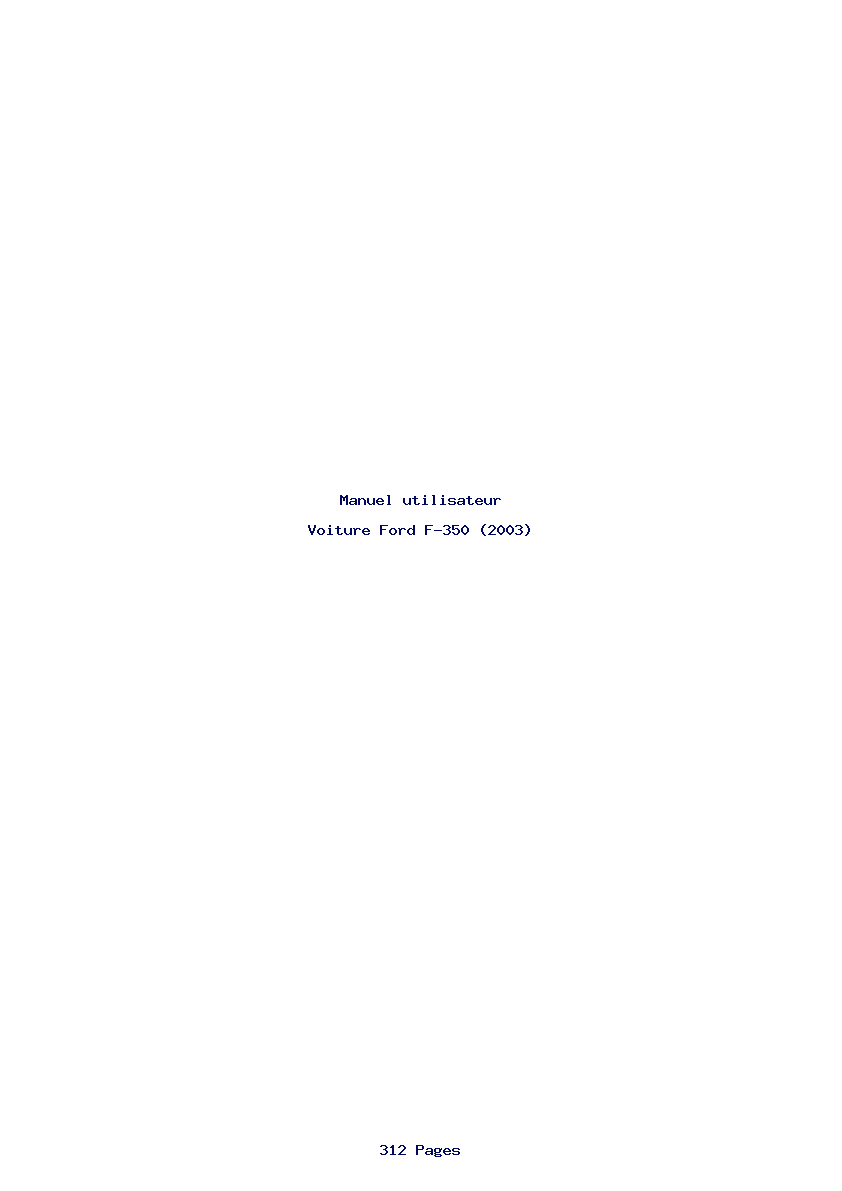 Page 1 de la notice Manuel utilisateur Ford F-350 (2003)