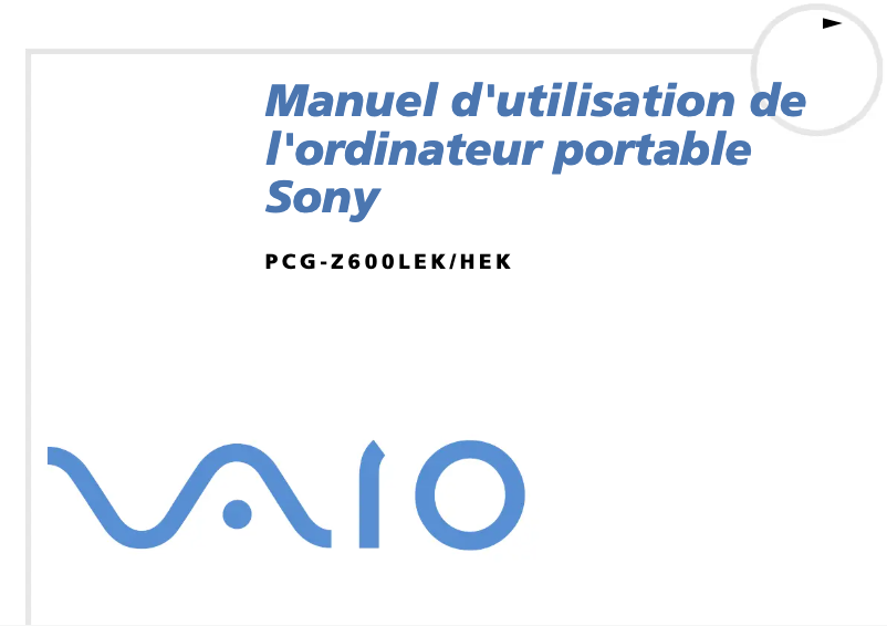 Page n°1 - Manuel utilisateur Sony Vaio PCG-Z600HEK